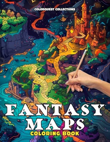Fantasy Maps Coloring Book: Navigate and Color Your Adventures | Fantasy Gaming and Escaping Into a World of Artistic Imagination by ColorQuest Collections