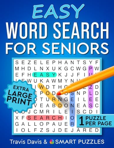 Easy Word Search For Seniors: Extra Large Print & One Puzzle Per Page - Vol. 3 by Travis Davis
