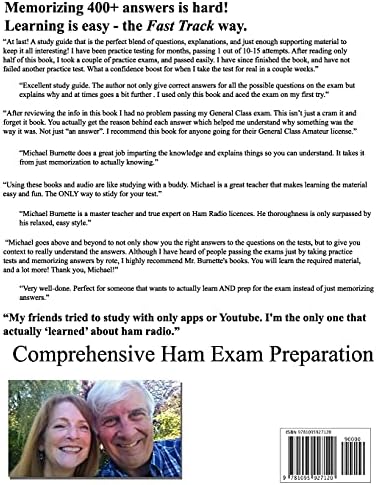 The Fast Track to Your General Class Ham Radio License: Comprehensive preparation for all FCC General Class Exam Questions July 1, 2019 until June 30, 2023 (Fast Track Ham License Series) by Michael Burnette