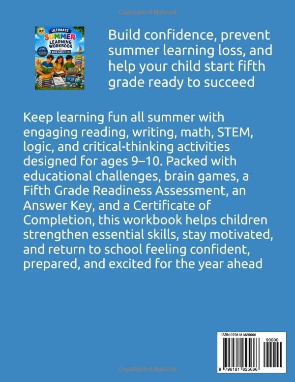 Ultimate Summer Learning Workbook for Kids Ages 9–10: Reading, Writing, Math, STEM, Logic, Brain Games and Educational Activities to Prepare for Fifth Grade Success by Roberto Beozzo