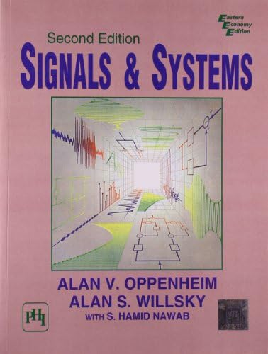 Signals & Systems by Alan V. Oppenheim