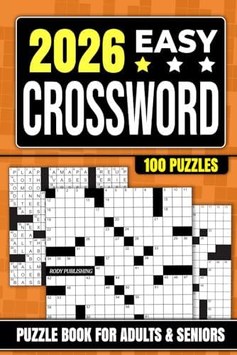 Easy Crossword Puzzle Book for Adults and Seniors with 100 Puzzles: Engaging Brain Workouts to Enhance Focus and Promote Relaxation by Rody Publishing