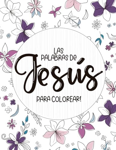 Las palabras de Jesús para colorear (Spanish Edition) by Editorial Renacer
