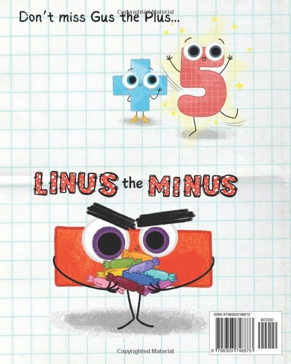 Linus the Minus: A Story about Subtraction (Gus the Plus and Linus the Minus) by Emily Education