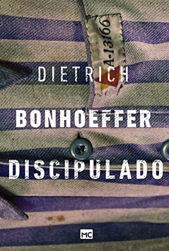 Discipulado (Portuguese Edition) by Dietrich Bonhoeffer