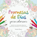 Promesas de Dios para Colorear: Medita en verdades bíblicas mientras expresas tu creatividad (Spanish Edition) by Andrés Reina