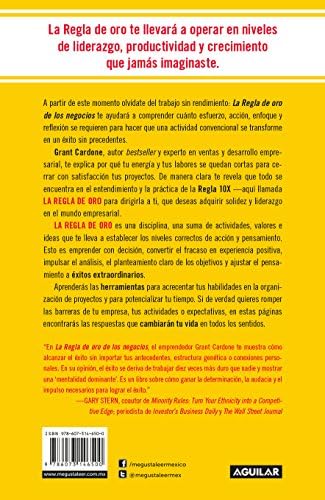 La regla de oro de los negocios - Aprende la clave del exito / The 10X Rule (Spanish Edition) by Grant Cardone