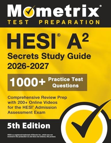 HESI A2 Secrets Study Guide: 1000+ Practice Test Questions, Comprehensive Review Prep with 200+ Online Videos for the HESI Admission Assessment Exam by Matthew Bowling