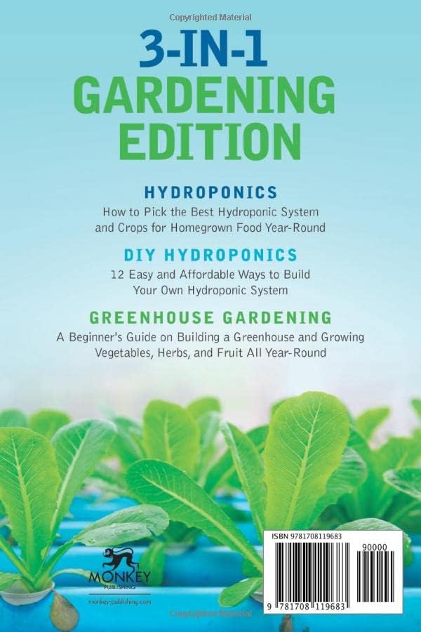 Hydroponics and Greenhouse Gardening: 3-in-1 Gardening Book to Grow Vegetables, Herbs, and Fruit All-Year-Round by Richard Bray