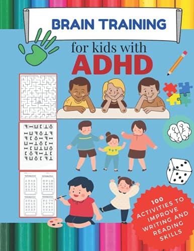 BRAIN TRAINING for kids with ADHD- 100 activities to improve writing and reading skills: Brain Training - 100 LOGIC GAMES! by Damed art