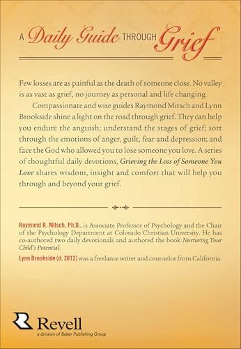 Grieving the Loss of Someone You Love: Daily Meditations to Help You Through the Grieving Process by Raymond R. Mitsch