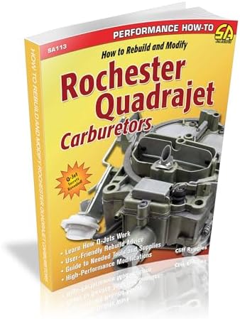 How to Rebuild & Modify Rochester Q Carb (S-a Design) by Cliff Ruggles