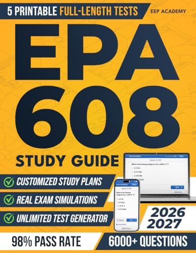 EPA 608 Study Guide: Ace the Exam with Flying Colors and Secure Your HVACR Career | Master Your Test Preparation with a Stress-Free Study Plan, Realistic Exam Simulations and In-Depth Detailed Answer by EEP Academy