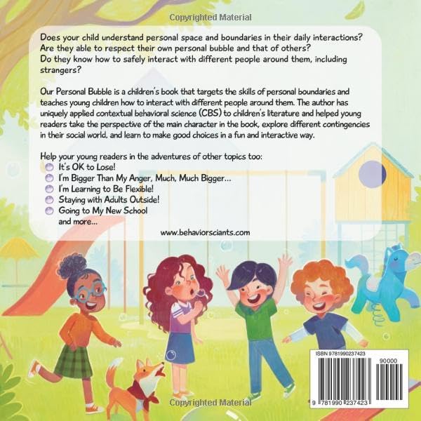 Our Personal Bubble: A Children's Book That Helps Young Children Learn About Boundaries, Respecting Personal Space, and How to Interact with Different ... Them (Behavior Science Children's Books) by Stephanie Chan