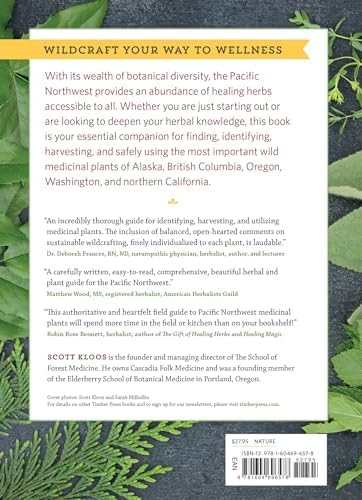 Pacific Northwest Medicinal Plants: Identify, Harvest, and Use 120 Wild Herbs for Health and Wellness (Medicinal Plants Series) by Scott Kloos