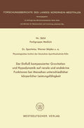 Der Einfluß kompensierter Gravitation und Hypodynamik auf renale und endokrine Funktionen bei Menschen unterschiedlicher körperlicher ... Landes Nordrhein-Westfalen) (German Edition) by Werner Skipka