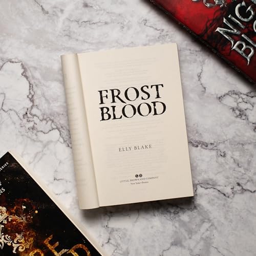 Frostblood: Fire Magic, Deadly Games, and Rebellion in Your Next Romantasy Obsession! (The Frostblood Saga, 1) by Elly Blake