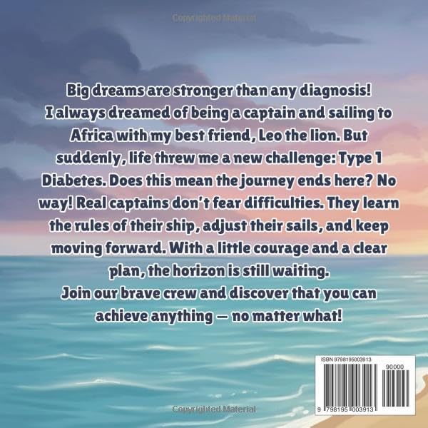 Captain Jenna: The Voyage Through Type 1 Diabetes: A Children’s Story About Type 1 Diabetes (T1D) Courage and Living with Confidence Ages 5-12 by Julia Senyk
