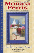 The Drowning Spool (A Needlecraft Mystery) by Monica Ferris