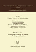 Entwicklung eines EDV-gestützten Verfahrens zur Analyse von Fertigungsdurchlaufzeiten (Forschungsberichte des Landes Nordrhein-Westfalen, 2541) (German Edition) by Margret Falter