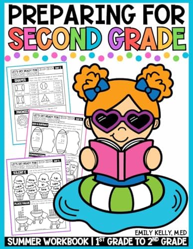 Preparing for Second Grade: Summer Workbook 1st Grade to 2nd Grade (Getting Ready for School Summer Workbooks) by Emily Kelly M.Ed