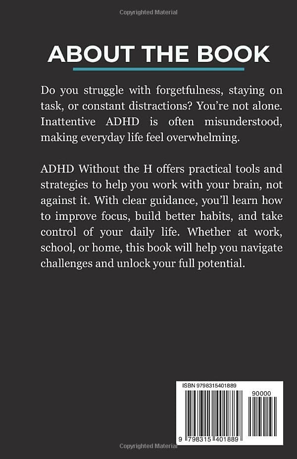 ADHD Without The “H”: A Practical Guide to Understanding and Managing Inattentive ADHD by Eon Voss