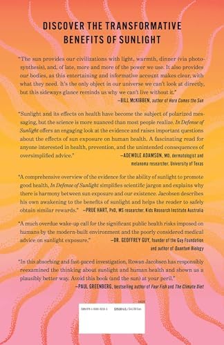 In Defense of Sunlight: The Surprising Science of Sun Exposure by Rowan Jacobsen