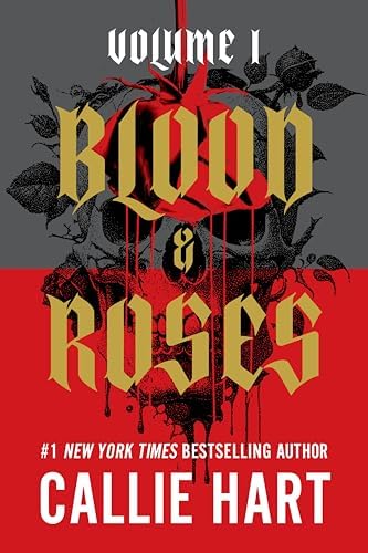 Blood & Roses Volume 1 by Callie Hart