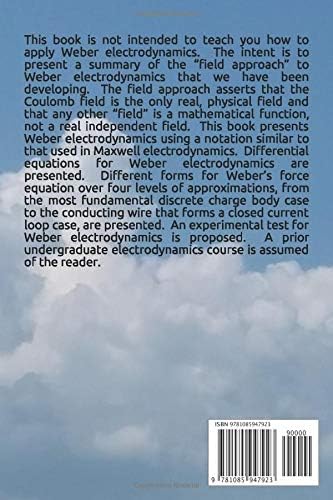 A Field Approach To Weber Electrodynamics: A Short Introduction by Anonymous