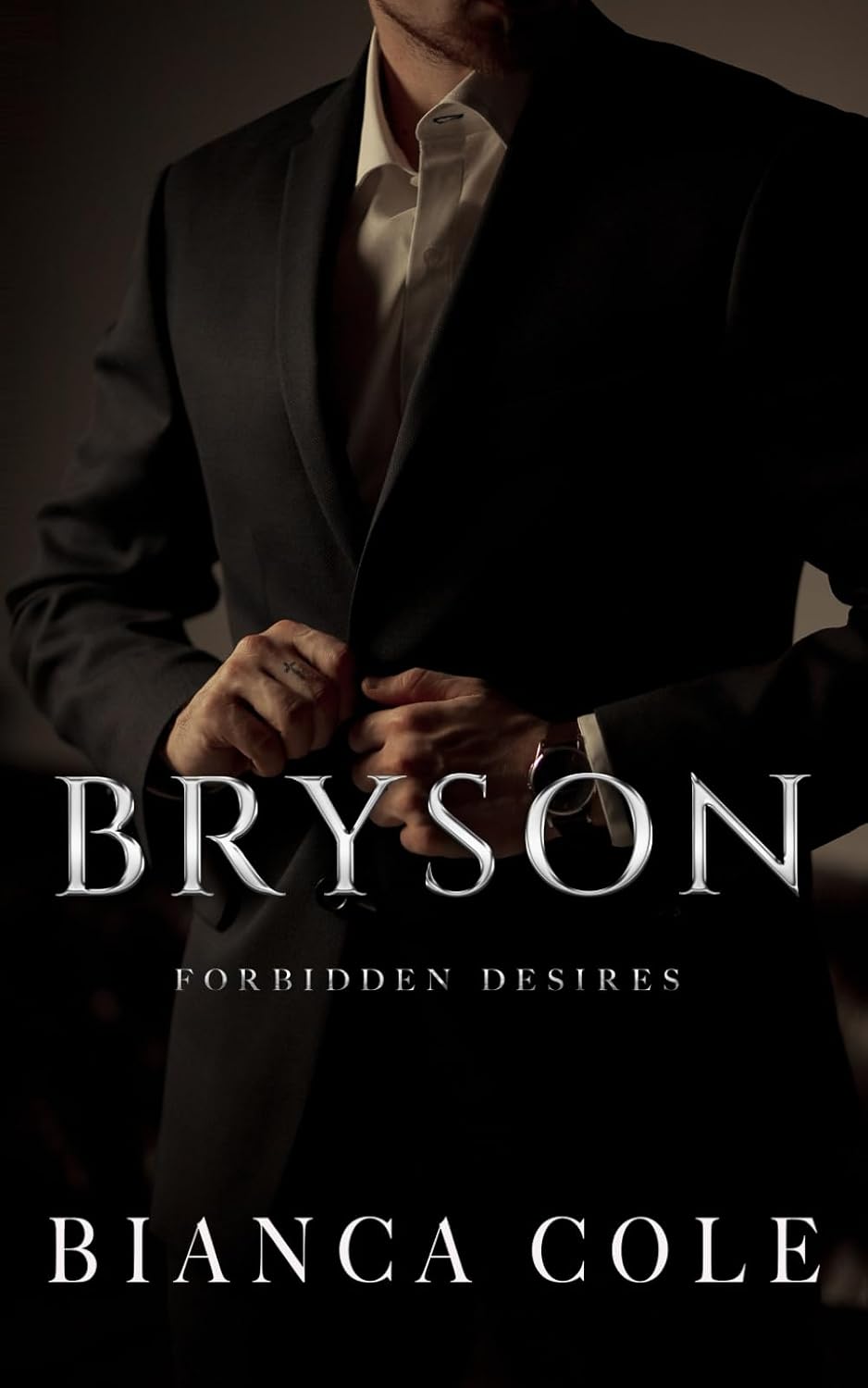 Bryson: An Enemies to Lovers Office Romance (Forbidden Desires) by Bianca Cole