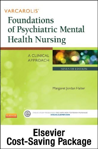 Varcarolis' Foundations of Psychiatric Mental Health Nursing and Elsevier Adaptive Quizzing Package by Margaret Jordan Halter PhD PMHCNS-BC