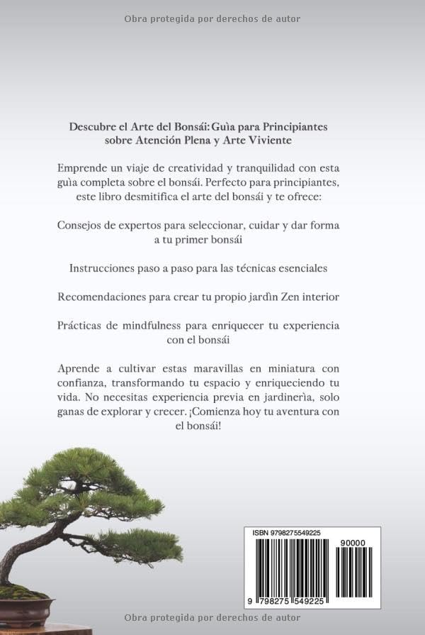 BONSAI PARA PRINCIPIANTES: DOMINA LAS TÉCNICAS BÁSICAS DE CUIDADO Y ESTILO, DESCUBRE LA ATENCIÓN PLENA Y CREA IMPRESIONANTES OBRAS DE ARTE VIVIENTE, ... JARDINERÍA (Bonsai for the Beginner Series) by James Takahashi