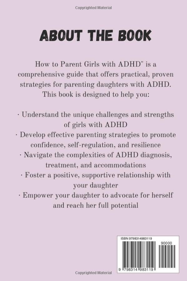 How to Parent Girls with ADHD: Empowering Daughters, Empowering Futures by NINA STRICKLAND