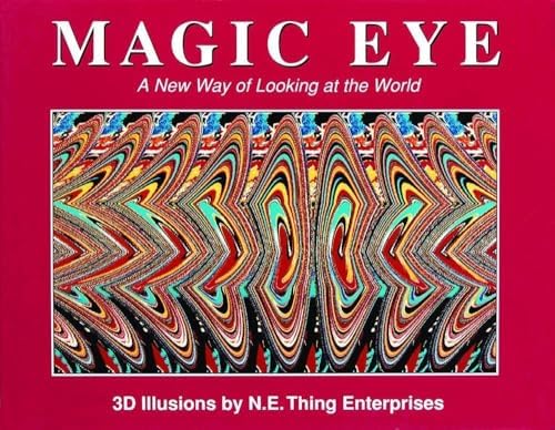 Magic Eye: A New Way of Looking at the World by N.E.Thing Enterprises
