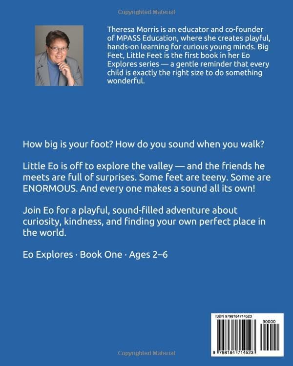 Eo Explores Big Feet, Little Feet: ...and the Sounds They Make by Theresa Morris