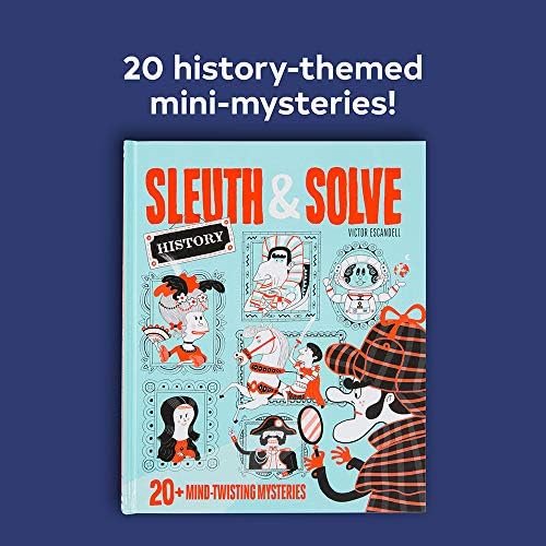 Sleuth & Solve: 20+ Mind-Twisting Mysteries by Ana Gallo