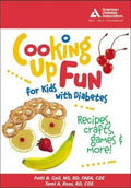 Cooking up Fun for Kids with Diabetes by Patti B. Geil