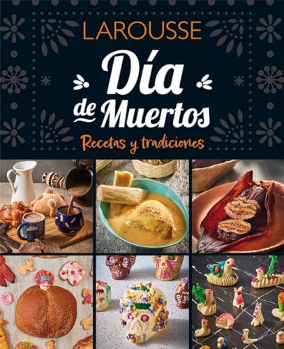 Día de Muertos Recetas y tradiciones (Spanish Edition) by Mariana Castillo Hernández