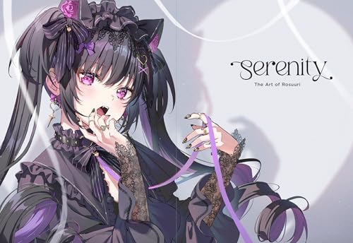 Serenity The Art of Rosuuri by Rosuuri