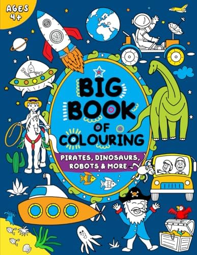 Big Book of Colouring for Boys: Children Ages 4+ (Big Books of Colouring (Ages 4+)) by FairyWren Publishing