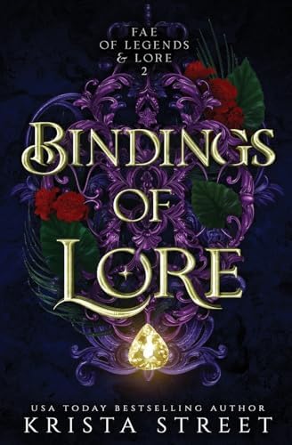 Bindings of Lore (Fae of Legends & Lore) by Krista Street