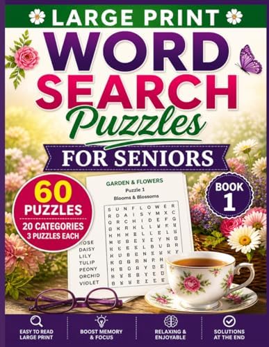 Large Print Word Search Puzzles for Seniors: 60 Fun Puzzles with Solutions — Nostalgia, Nature, Classic TV, Travel & More Vol1: A Brain-Boosting ... Brain Games — Large Print Puzzle Series) by Tanirika Bhatt