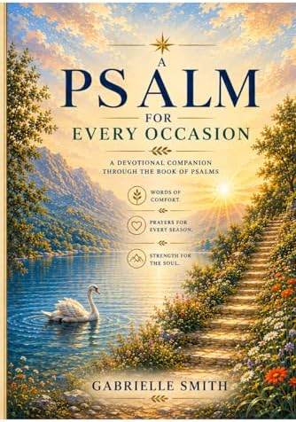 A Psalm for Every Occasion by Gabrielle Smith