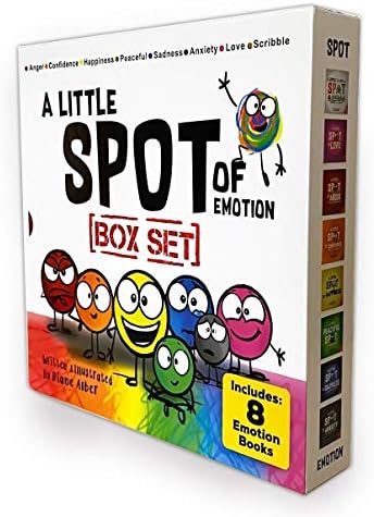 A Little SPOT of Emotion 8 Book Box Set (Books 1-8: Anger, Anxiety, Peaceful, Happiness, Sadness, Confidence, Love, & Scribble Emotion) by Diane Alber