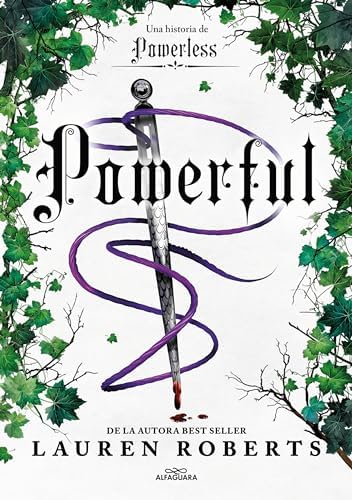 Powerful. Una historia de Powerless. El fenómeno romantasy que arrasa en TikTok (Saga Powerless 1.5) by Lauren Roberts