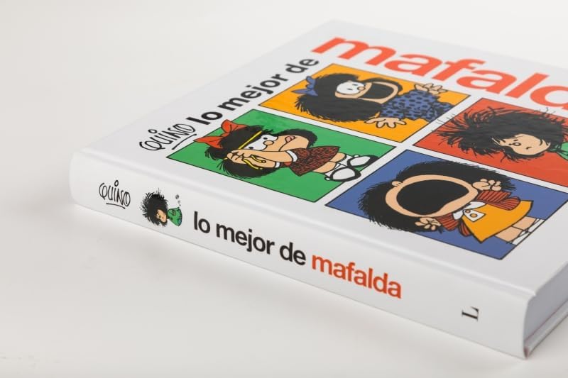 Lo mejor de Mafalda / The Best of Mafalda (Spanish Edition) by Quino