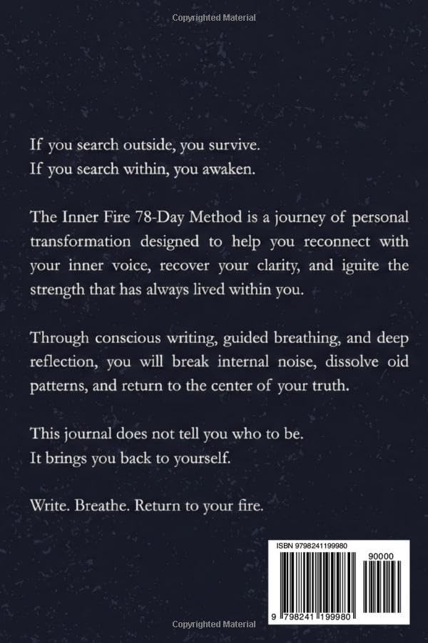 The Inner Fire Protocol: A Stoic Shadow Work Journal for Men: 78 Days to Burn the old you and Forge Elite Discipline by J.R Cote