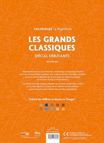 Coloriages mystères Disney - Grands classiques Spécial débutants by William Bal