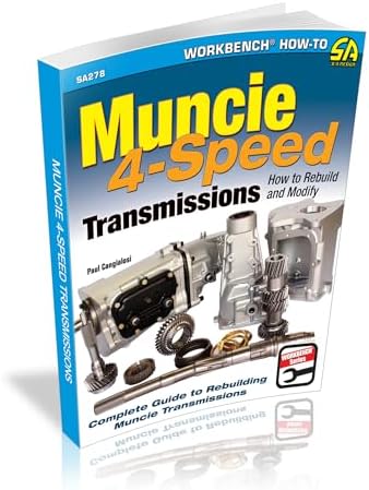 Muncie 4-Speed Transmissions: How to Rebuild and Modify (Sa Design) by Paul Cangialosi