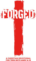 Forged | A Christian Devotional for Teen Boys Ages 16–18: 60 Lessons with Daily Scriptures, Real-Life Applications, & Faith Challenges to Help Teen ... in Christ (Christian Family Devotionals) by Inked Crown Publishing